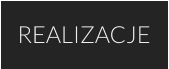 REALIZACJE